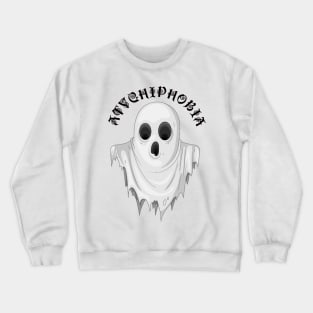 atychiphobia Crewneck Sweatshirt